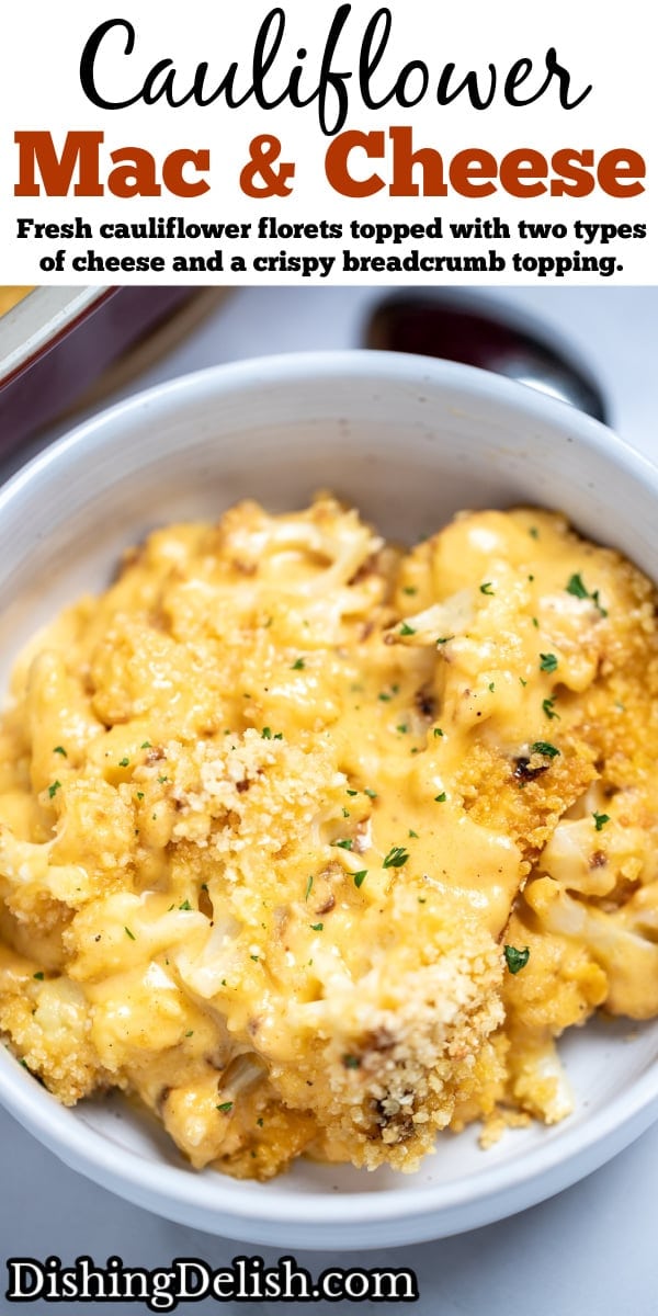 Pinterest pin with a bowl full of cauliflower mac and cheese on a table next to a baking dish.