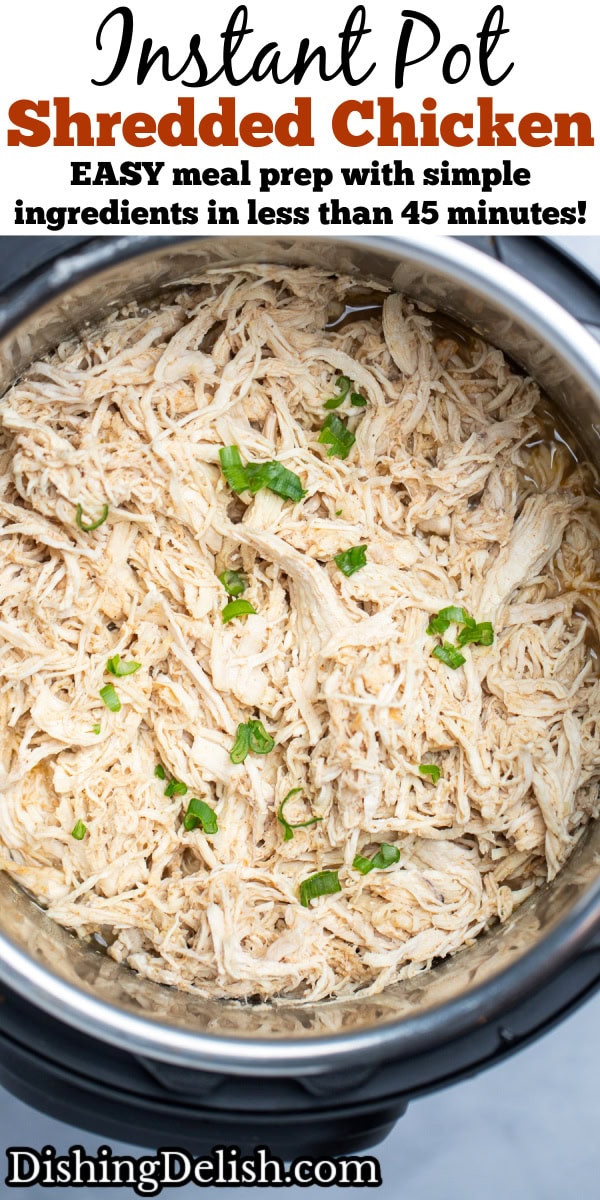 Pinterest pin with an instant pot with shredded chicken breast topped with fresh chopped green onions.