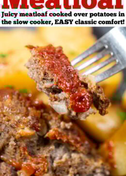Pinterest pin with a fork talking a piece of slow cooker meatloaf, with potatoes in the background.
