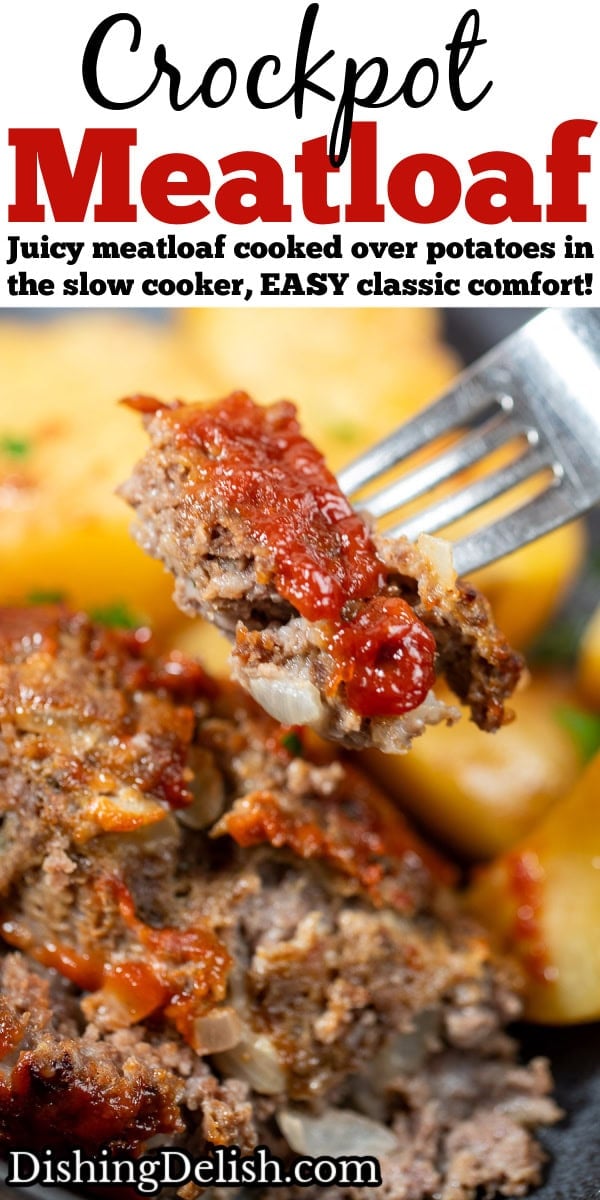 Pinterest pin with a fork talking a piece of slow cooker meatloaf, with potatoes in the background.