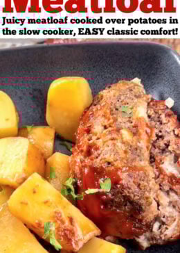 Pinterest pin with a piece of slow cooker meatloaf next to potatoes in a bowl, topped with fresh parsley.