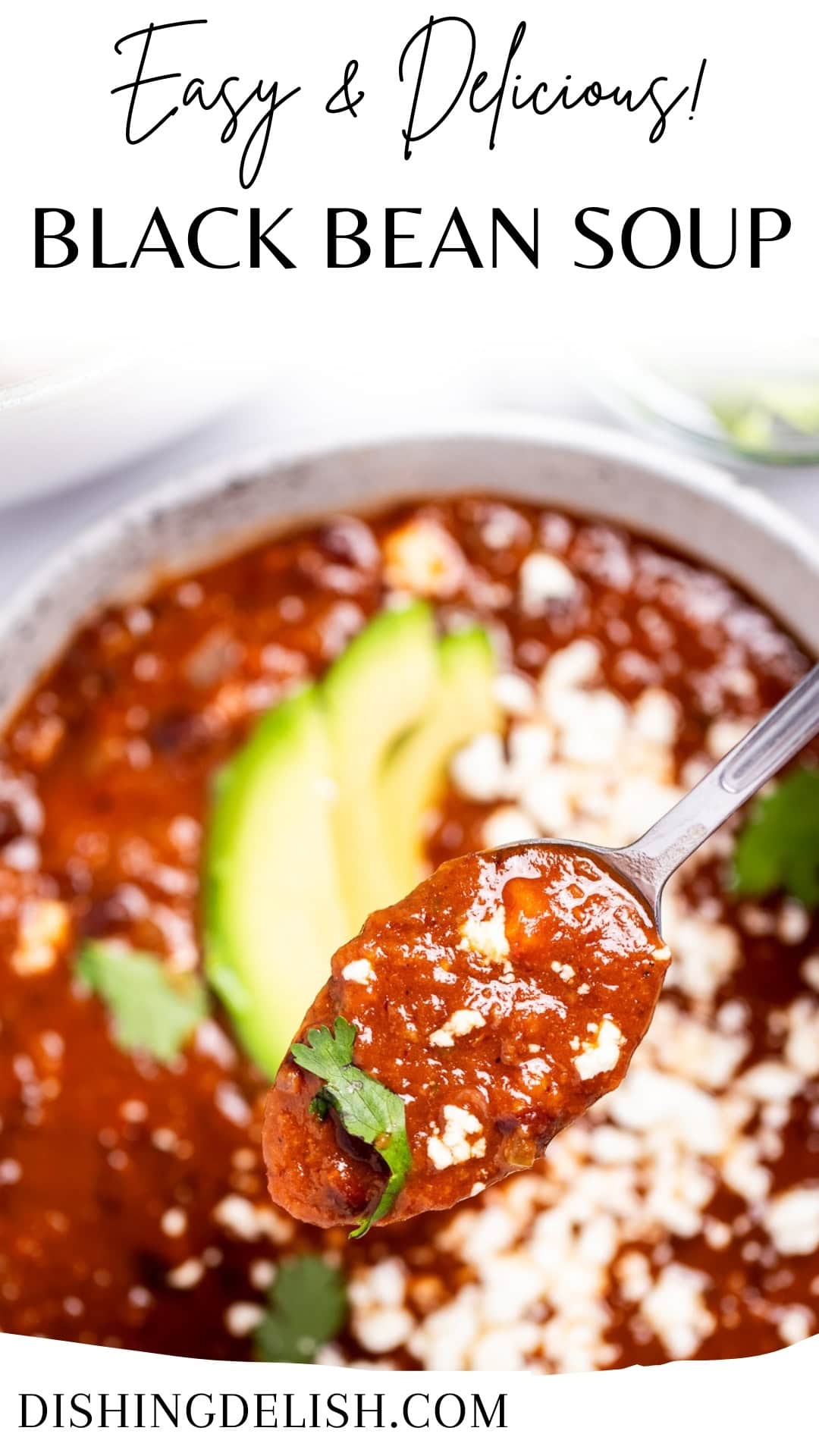Pinterest pin with a spoon lifting soup out of a bowl topped with queso fresco and fresh cilantro.