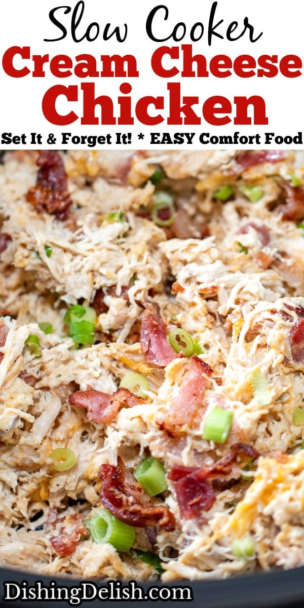 Pinterest pin with a crockpot of fully cooked cream cheese chicken topped with shredded cheddar cheese, green onions, and crispy bacon.