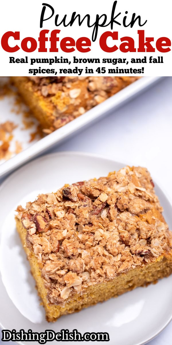 Pinterest pin with a piece of coffee cake on a plate next to the baking dish with more cake in it.