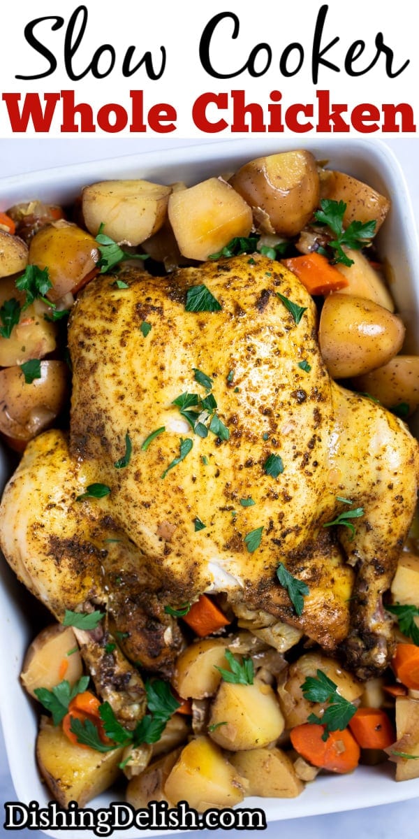 Pinterest pin with a whole chicken, broiled until crispy, resting on top of potatoes and carrots in a baking dish, topped with fresh parsley.