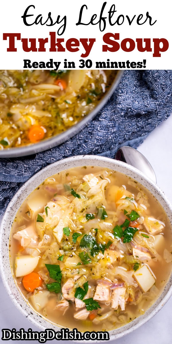 Pinterest pin with a bowl of turkey soup topped with fresh parsley next to a spoon and a kitchen towel on a table, with a dutch oven of soup in the background.