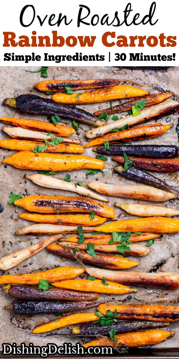 Pinterest pin with a sheet pan lined with parchment paper with roasted and caramelized rainbow carrots in a single layer, with sprigs of fresh thyme, after being roasted.