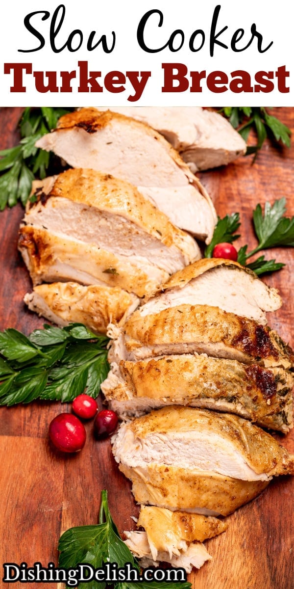 Pinterest pin with a cutting board with sliced turkey breast next to parsley and cranberries.