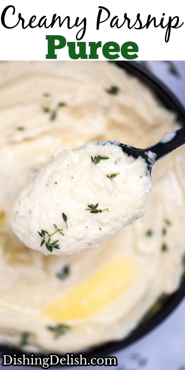 Pinterest pin with a bowl of parsnip puree topped with butter and thyme, next to fresh thyme on a table, and a spoon lifting some up.