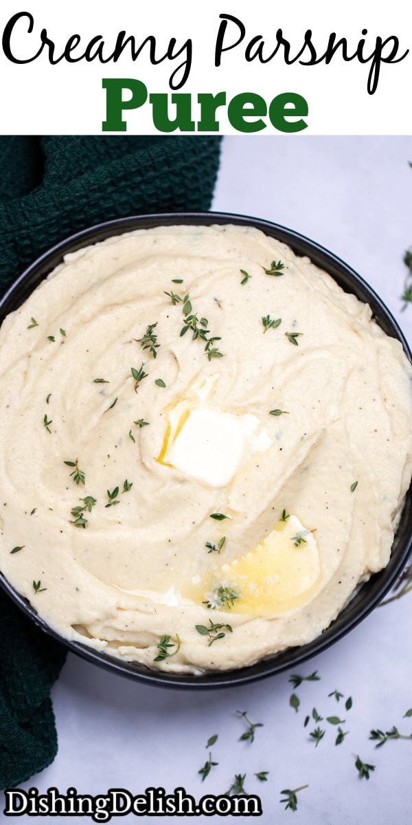 Pinterest pin with a bowl of parsnip puree topped with butter and thyme, next to a towel and fresh thyme on a table.