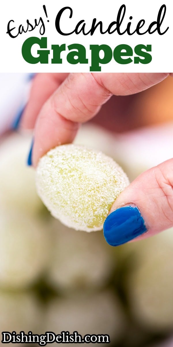 Pinterest pin with a hand holding a sugared grape.
