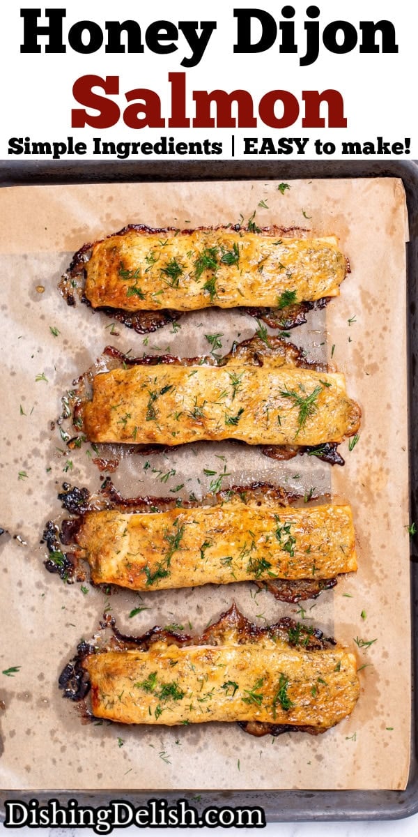 Pinterest pin with four baked and broiled salmon fillets topped with honey dijon sauce, on a sheet pan lined with parchment paper, and topped with fresh chopped dill.