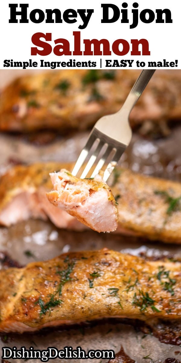 Pinterest pin with a fork lifting up a piece of honey dijon salmon topped with fresh dill, over a sheet pan of more salmon pieces.