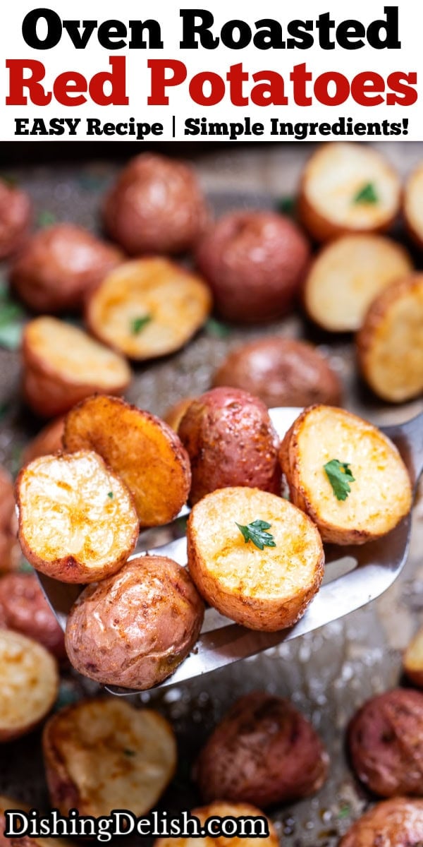 Pinterest pin with a sheet pan lined with parchment paper, with seasoned halved red potatoes after being roasted, topped with chopped fresh parsley. A spatula is lifting some up.