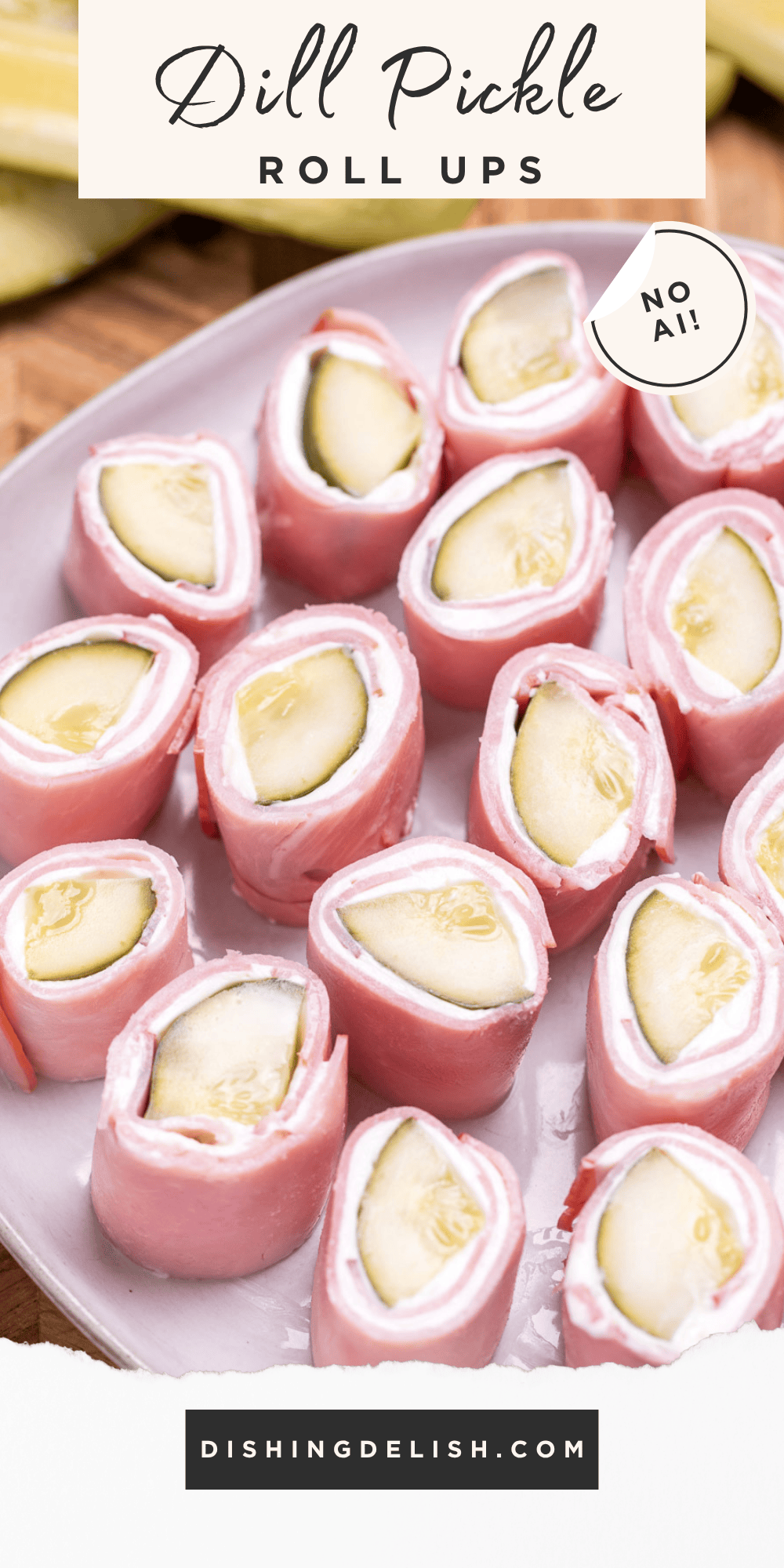 Pinterest pin with a plate resting on a cutting board with pieces of dill pickle roll ups ready to be served, with pickle spears next to it.