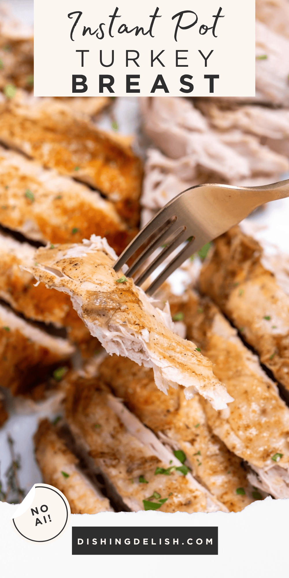 Pinterest pin with a baking dish of sliced turkey, with a fork lifting up a piece.
